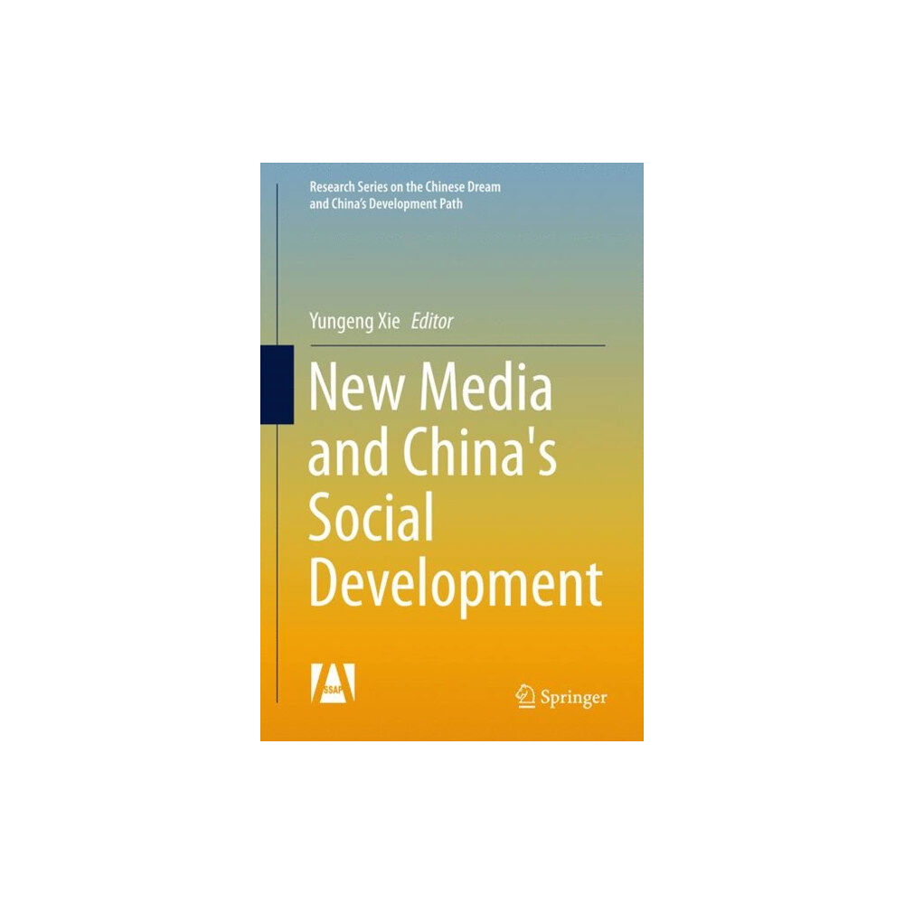 Springer Verlag, Singapore New Media and China's Social Development (inbunden, eng)