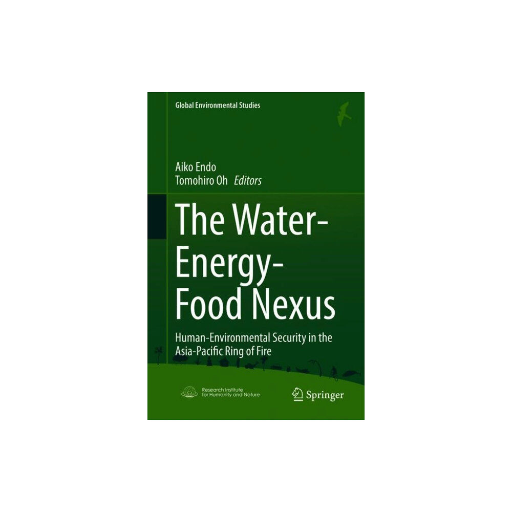 Springer Verlag, Singapore The Water-Energy-Food Nexus (inbunden, eng)