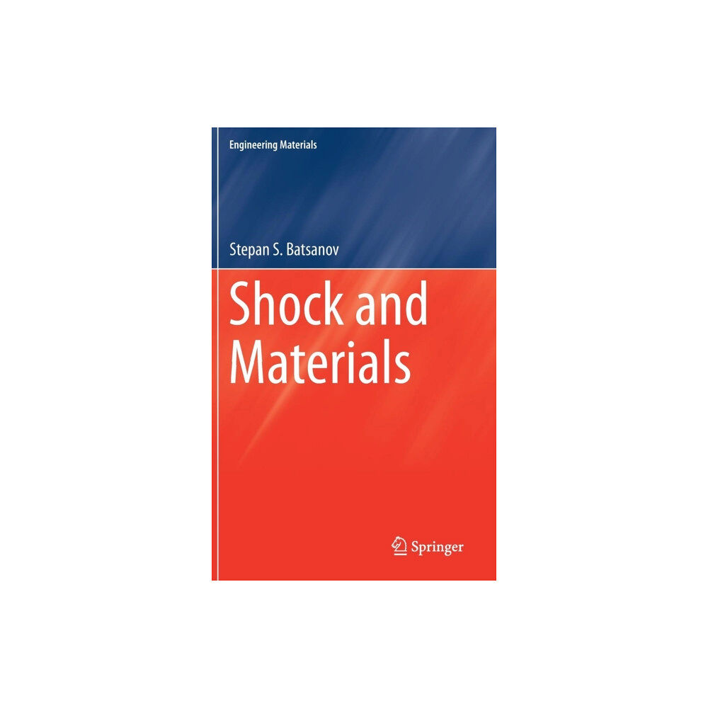 Springer Verlag, Singapore Shock and Materials (inbunden, eng)