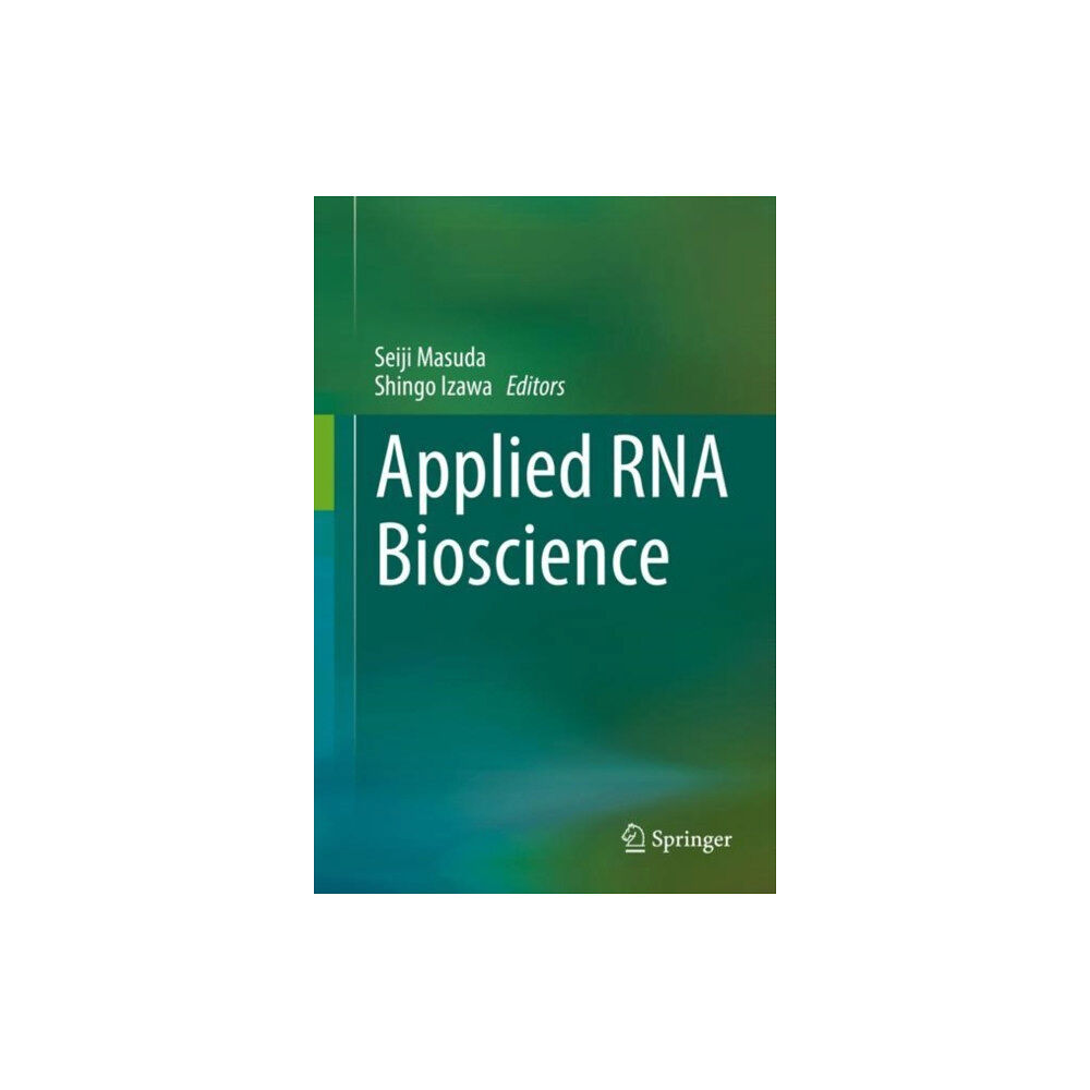 Springer Verlag, Singapore Applied RNA Bioscience (inbunden, eng)