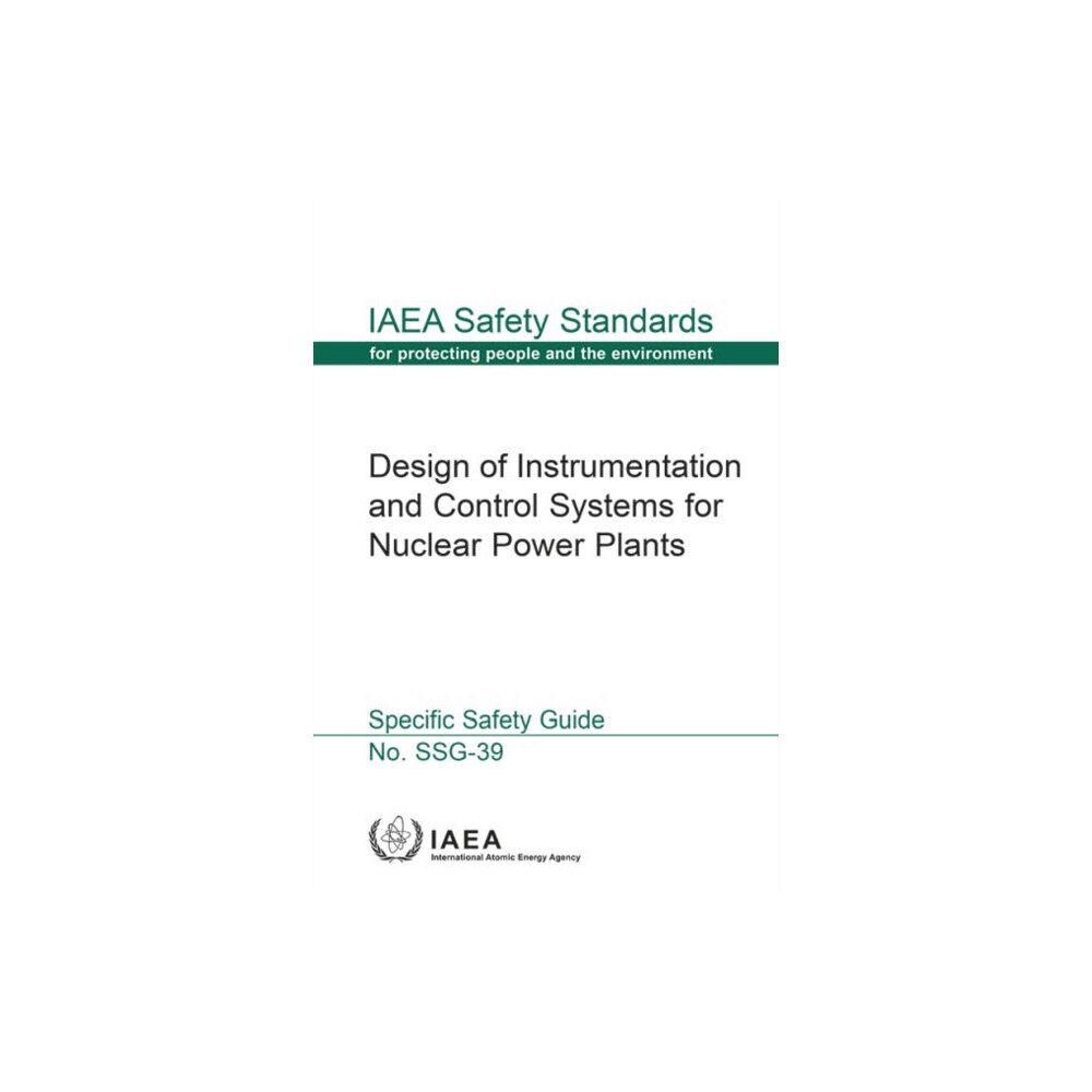 IAEA Design of Instrumentation and Control Systems for Nuclear Power Plants (häftad, eng)