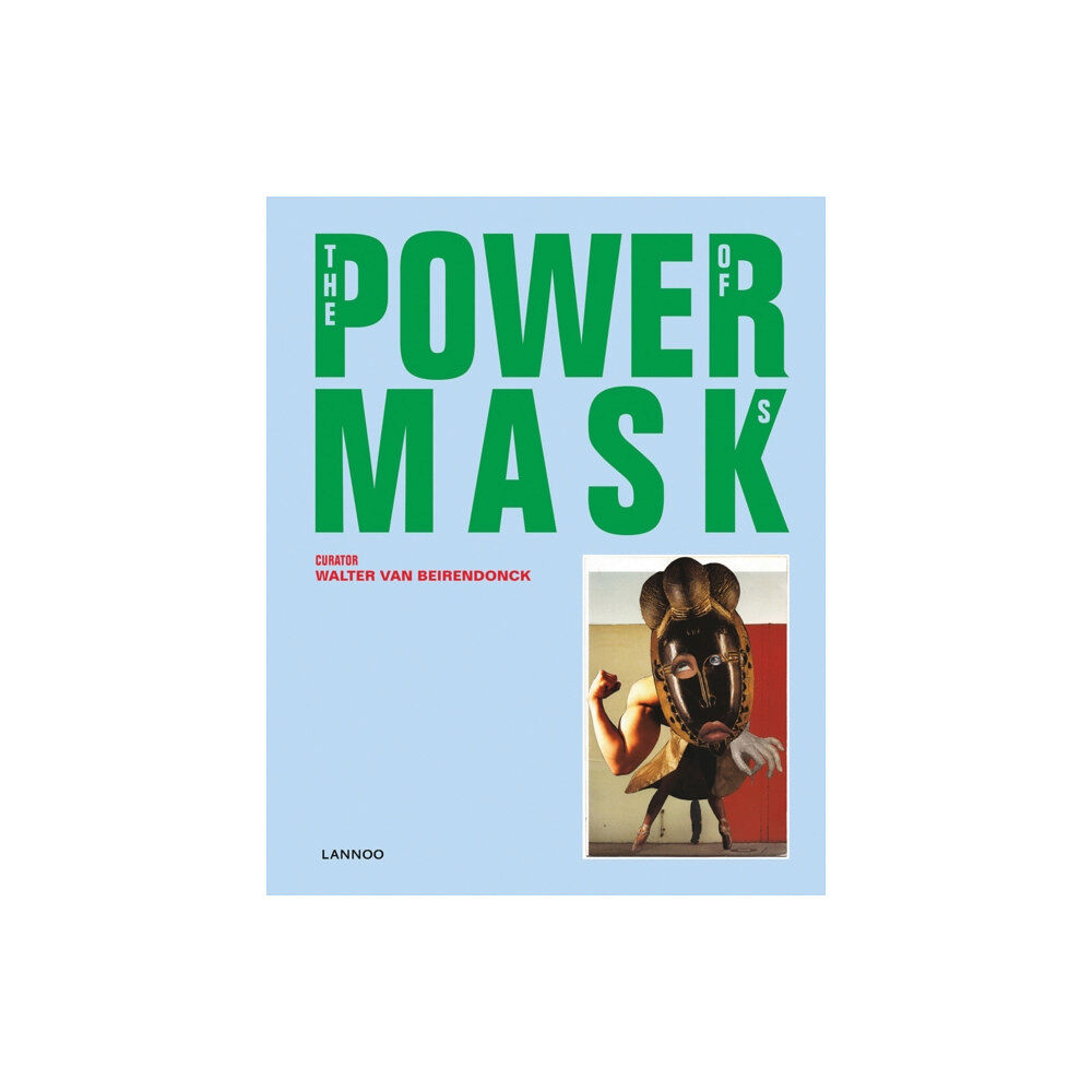 Lannoo Publishers Power Mask (inbunden, eng)