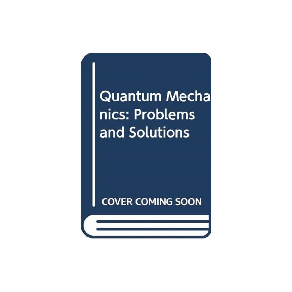 Pan Stanford Publishing Pte Ltd Quantum Mechanics (häftad, eng)