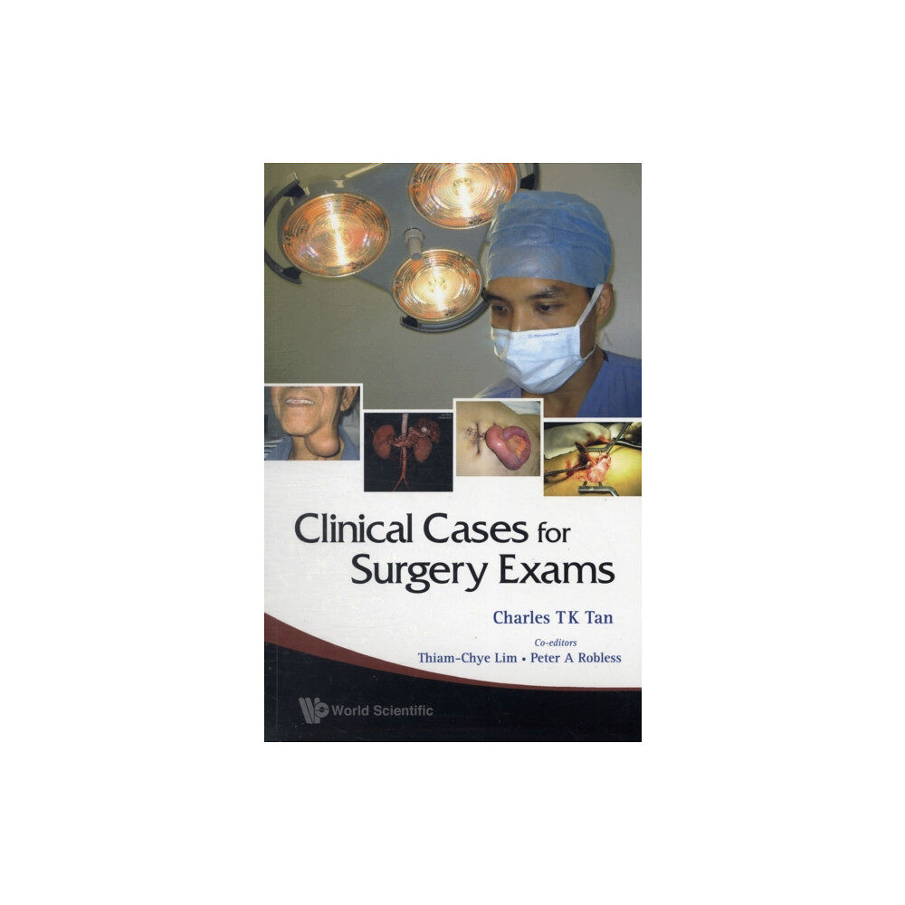 World Scientific Publishing Co Pte Ltd Clinical Cases For Surgery Exams (häftad, eng)