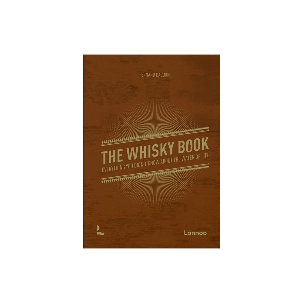 Lannoo Publishers The Whisky Book (inbunden, eng)