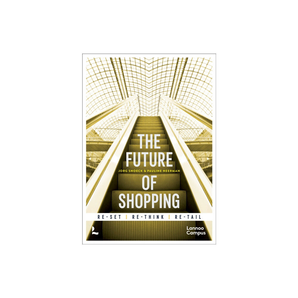 Lannoo Publishers The Future of Shopping (inbunden, eng)