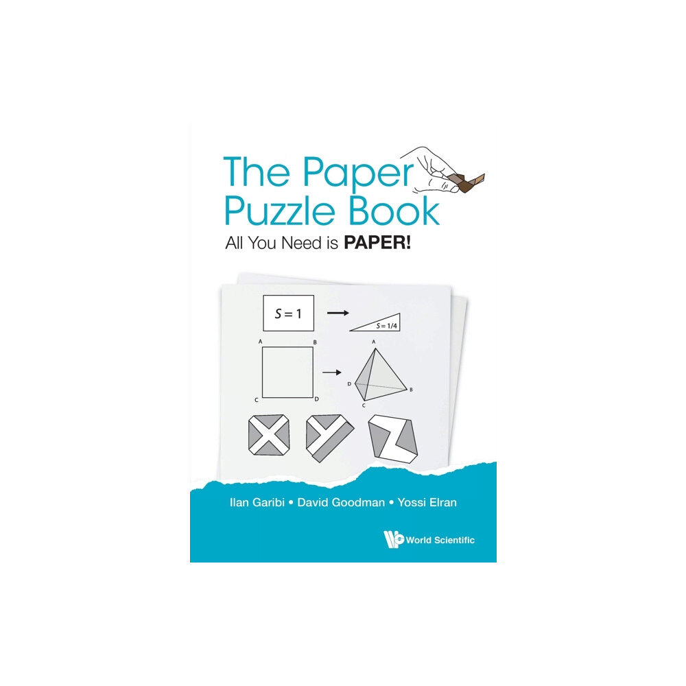 World Scientific Publishing Co Pte Ltd Paper Puzzle Book, The: All You Need Is Paper! (häftad, eng)