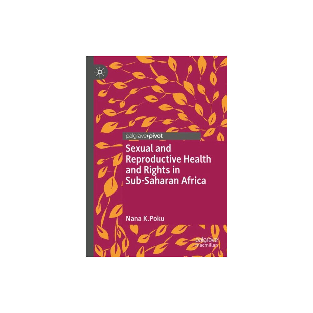 Springer Verlag, Singapore Sexual and Reproductive Health and Rights in Sub-Saharan Africa (häftad, eng)