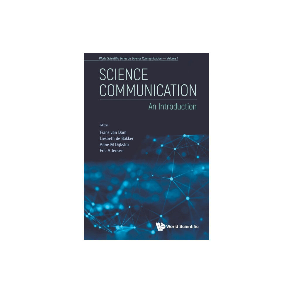 World Scientific Publishing Co Pte Ltd Science Communication: An Introduction (häftad, eng)