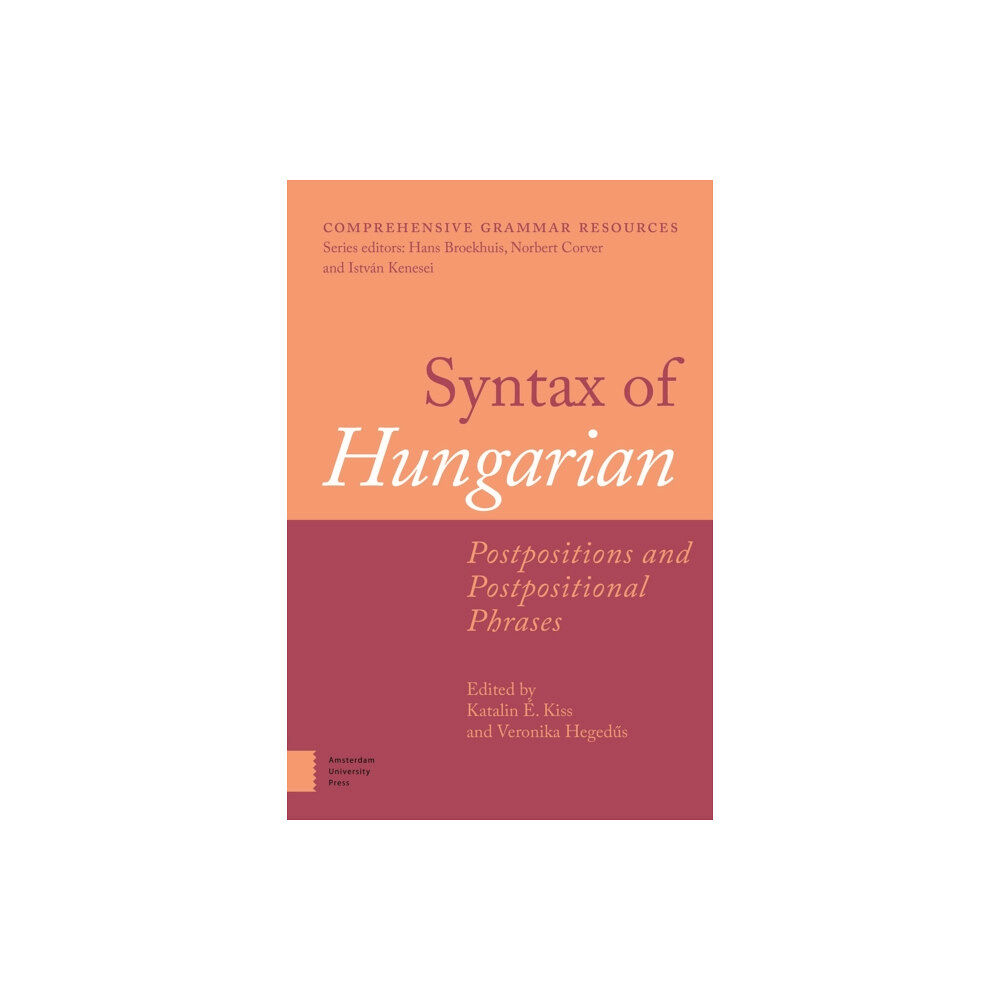 Amsterdam University Press Syntax of Hungarian (inbunden, eng)