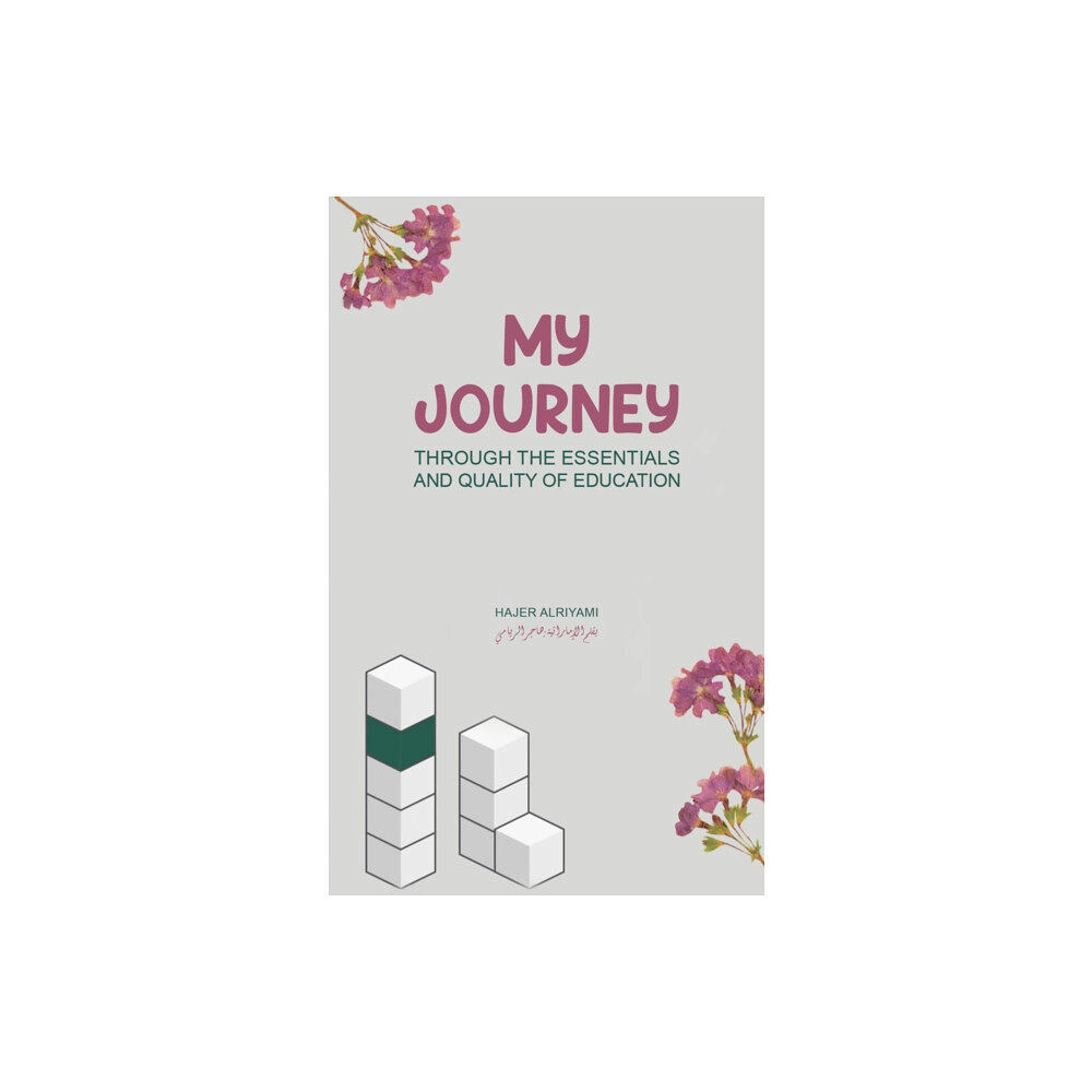 Austin Macauley Publishers My Journey Through the Essentials and Quality of Education (häftad, eng)