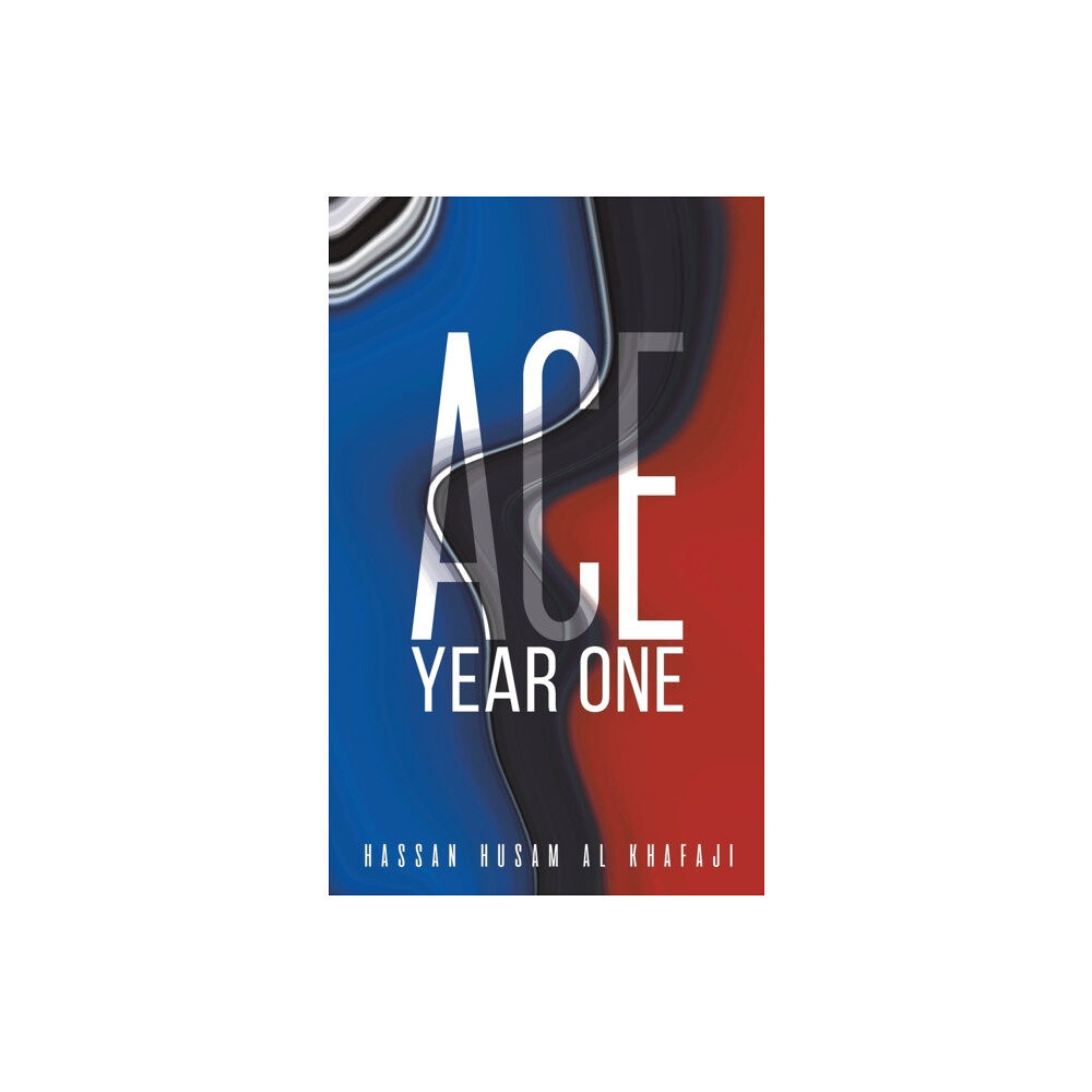 Austin Macauley Publishers FZE ACE Year One (häftad, eng)