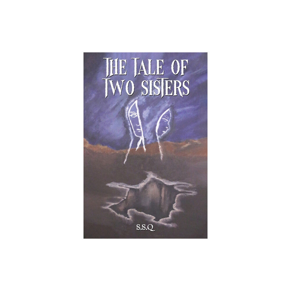 Austin Macauley Publishers The Tale of Two Sisters (häftad, eng)