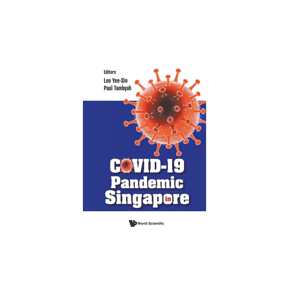 World Scientific Publishing Co Pte Ltd Covid-19 Pandemic In Singapore (häftad, eng)