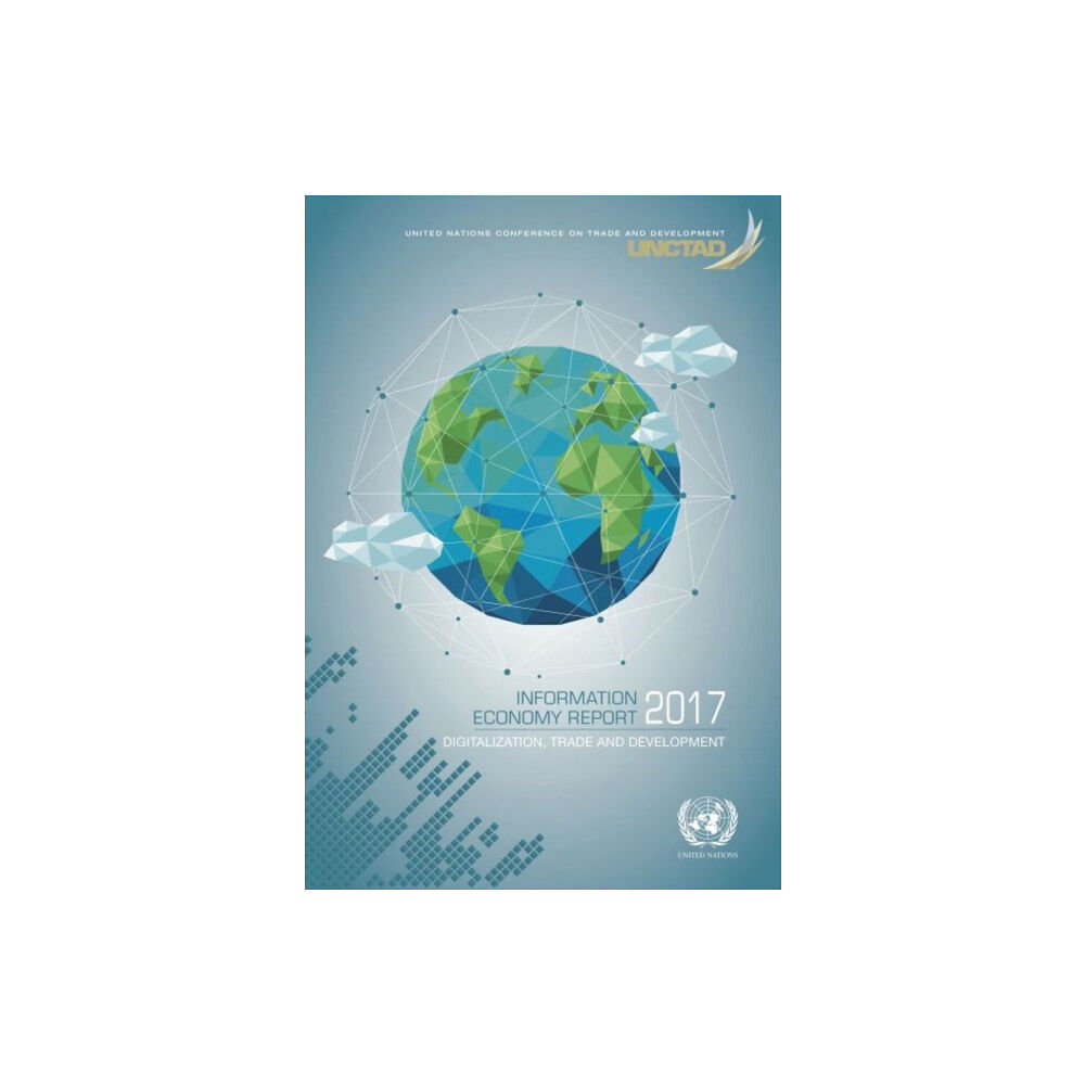 United Nations Information economy report 2017 (häftad, eng)