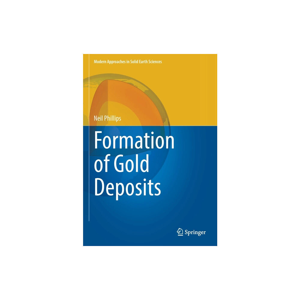 Springer Verlag, Singapore Formation of Gold Deposits (häftad, eng)