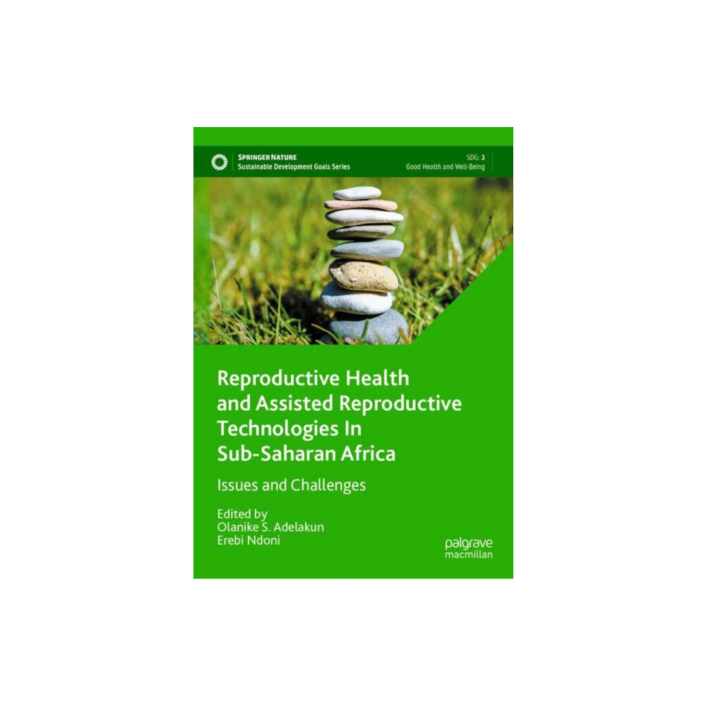 Springer Verlag, Singapore Reproductive Health and Assisted Reproductive Technologies In Sub-Saharan Africa (inbunden, eng)