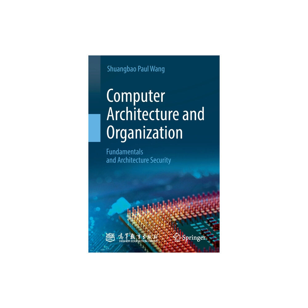 Springer Verlag, Singapore Computer Architecture and Organization (häftad, eng)