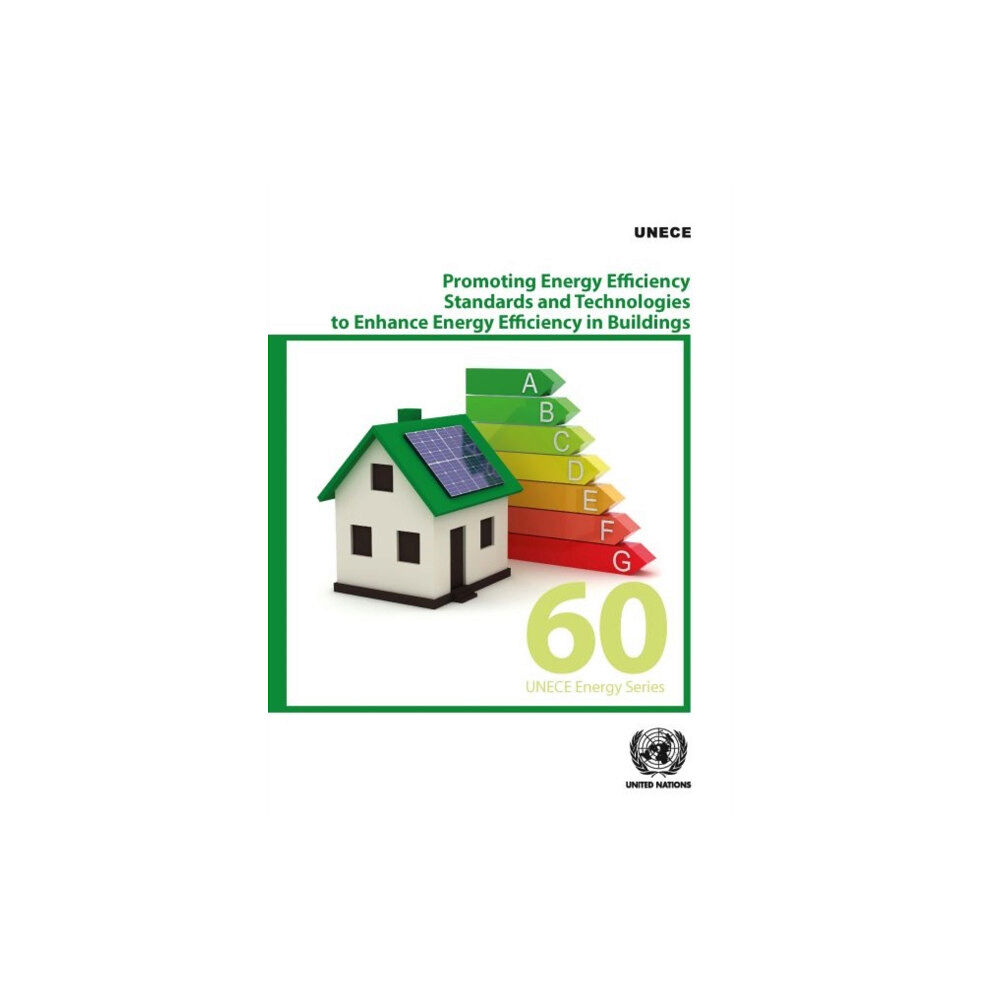 United Nations Promoting energy efficiency standards and technologies to enhance energy efficiency in buildings (häftad, eng)