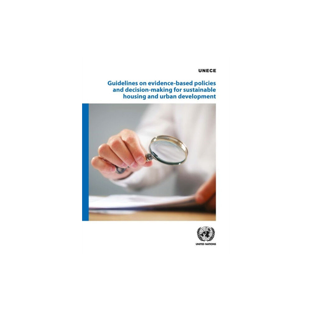 United Nations Guidelines on evidence-based policies and decision-making for sustainable housing and urban development (häftad, eng)