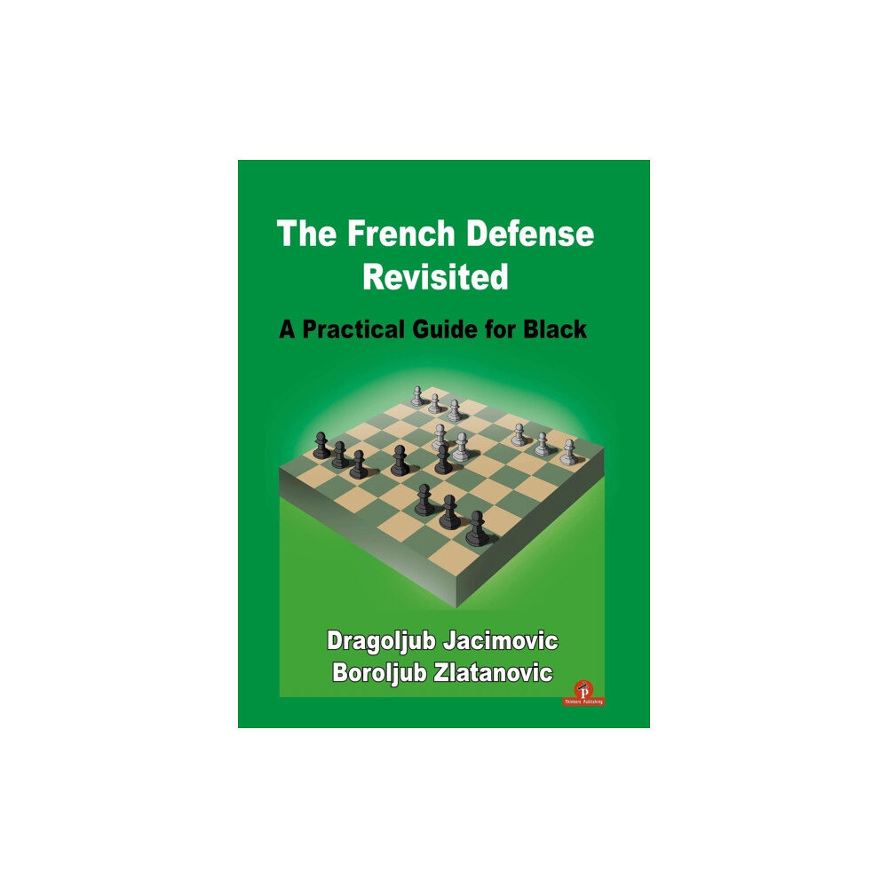 Thinkers Publishing The French Defense Revisited (häftad, eng)