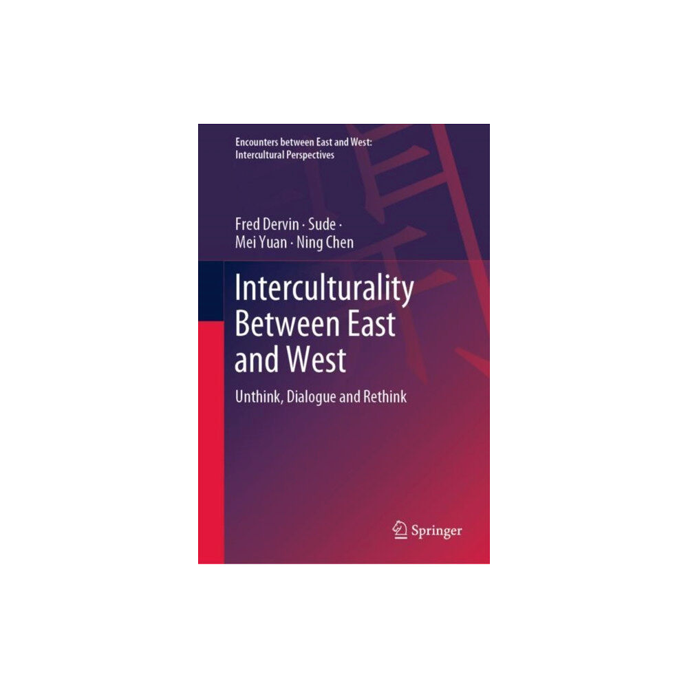 Springer Verlag, Singapore Interculturality Between East and West (inbunden, eng)