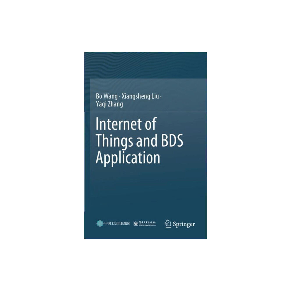 Springer Verlag, Singapore Internet of Things and BDS Application (häftad, eng)