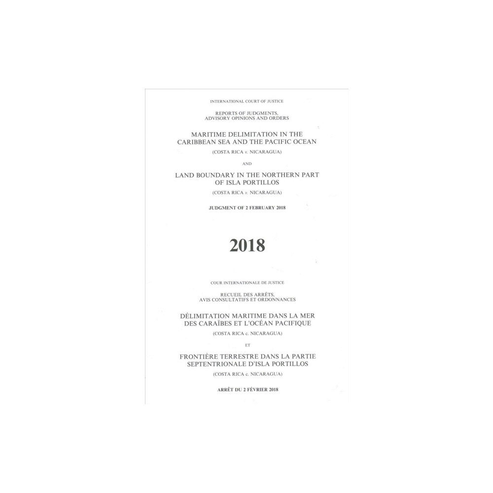 United Nations Maritime delimitation in the Caribbean Sea and the Pacific Ocean (Costa Rica v. Nicaragua) land boundary in the northern...