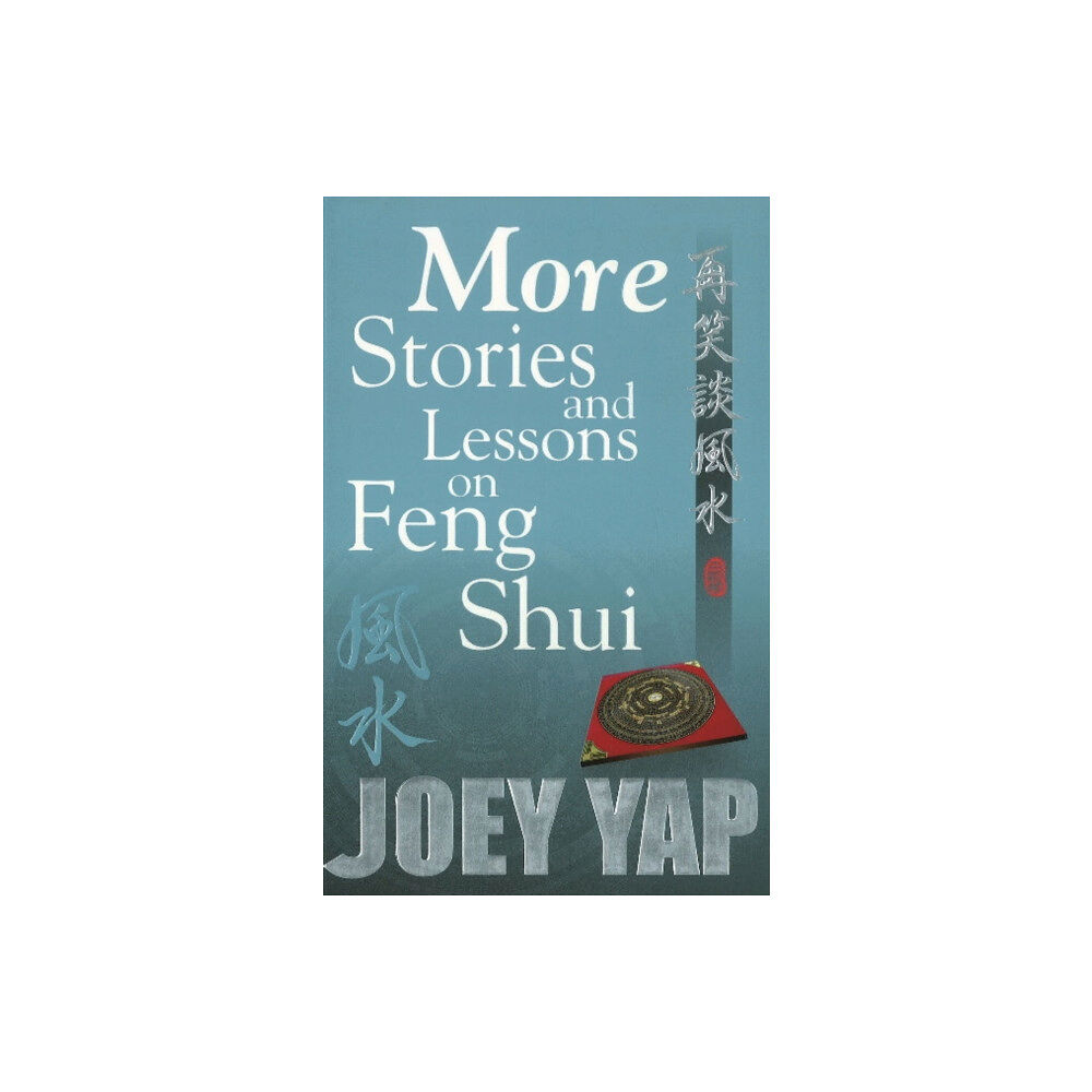 Joey Yap More Stories & Lessons on Feng Shui (häftad, eng)