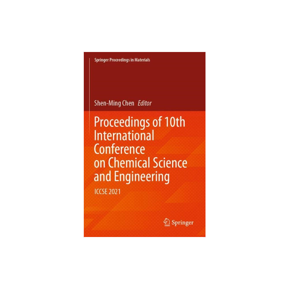 Springer Verlag, Singapore Proceedings of 10th International Conference on Chemical Science and Engineering (häftad, eng)