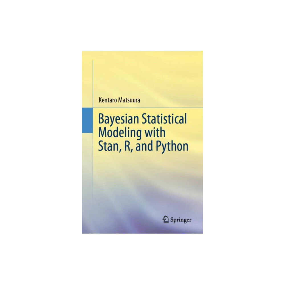 Springer Verlag, Singapore Bayesian Statistical Modeling with Stan, R, and Python (inbunden, eng)