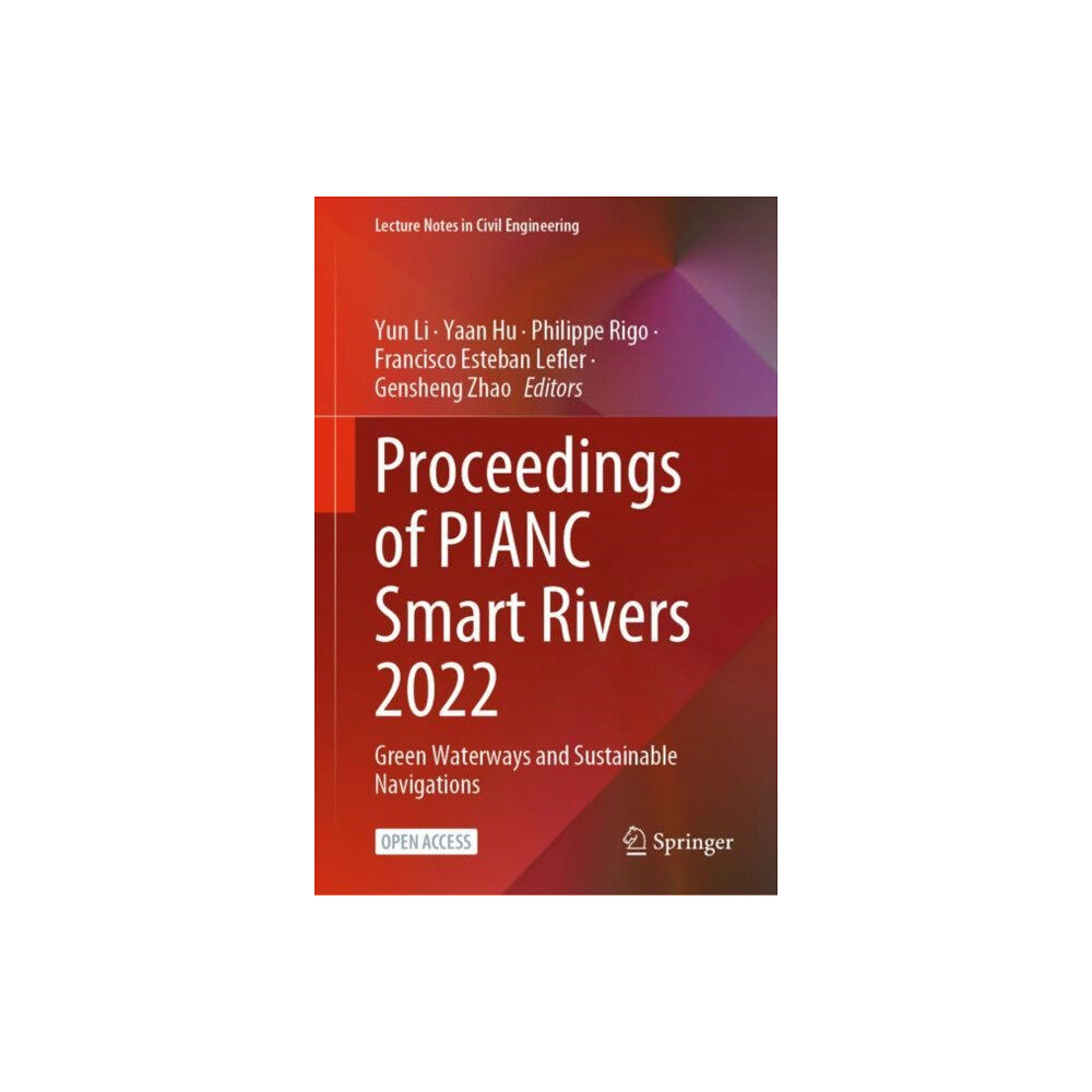 Springer Verlag, Singapore Proceedings of PIANC Smart Rivers 2022 (inbunden, eng)