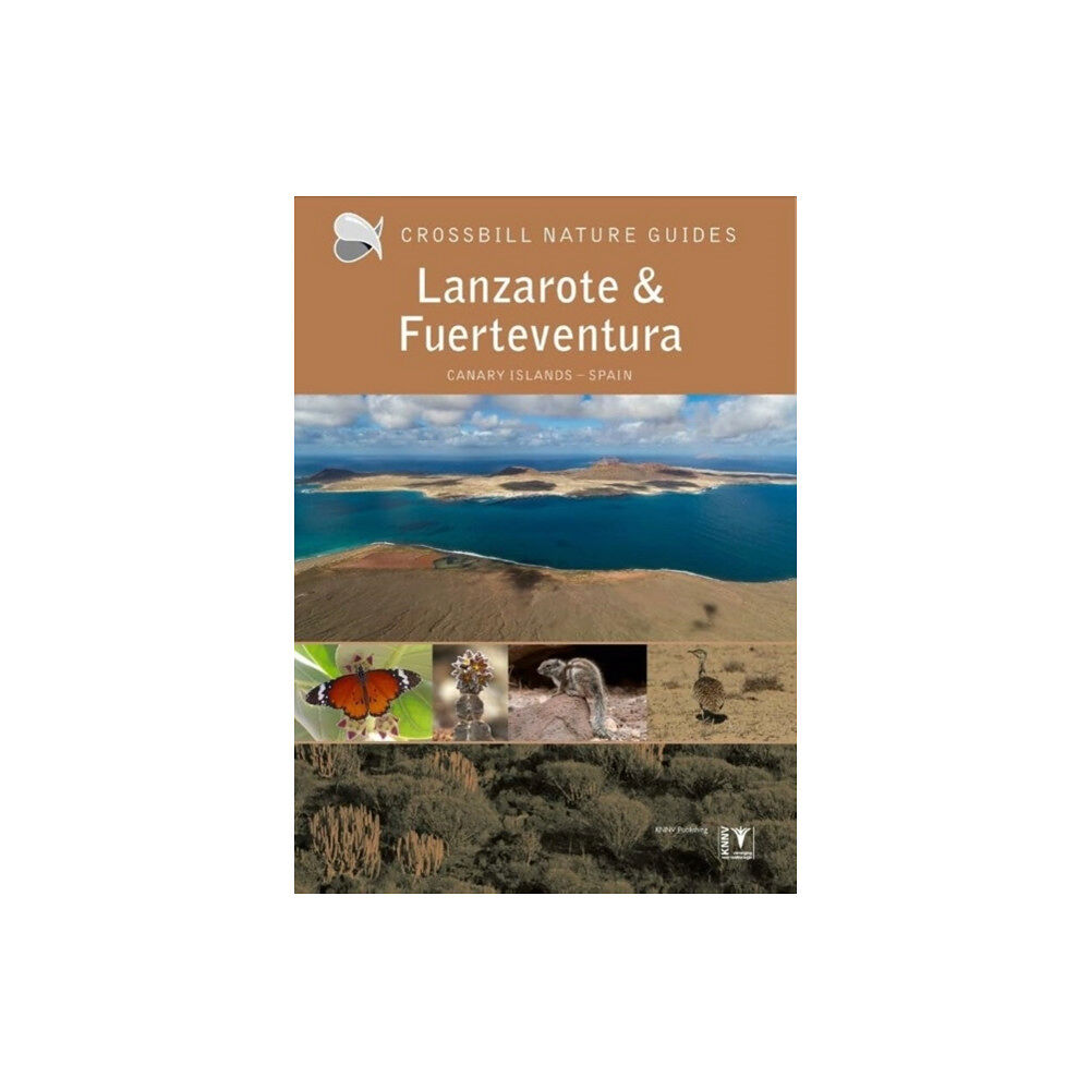 KNNV Uitgeverij Lanzarote and Fuerteventura (häftad, eng)