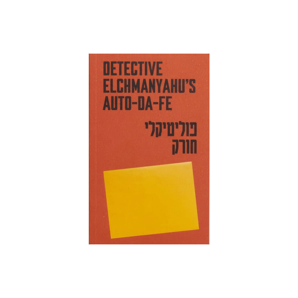 Onomatopee Detective Elchmanyahu’s auto-da-fe (häftad, eng)