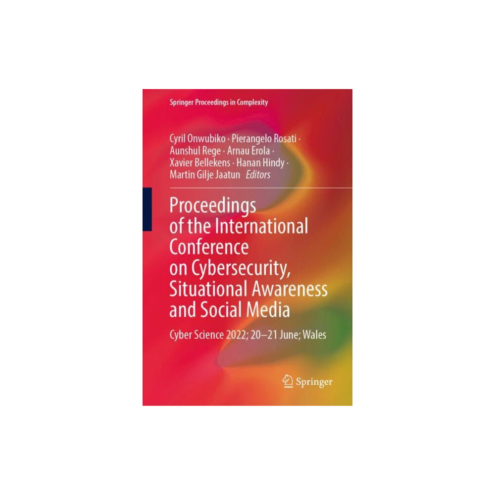 Springer Verlag, Singapore Proceedings of the International Conference on Cybersecurity, Situational Awareness and Social Media (inbunden, eng)