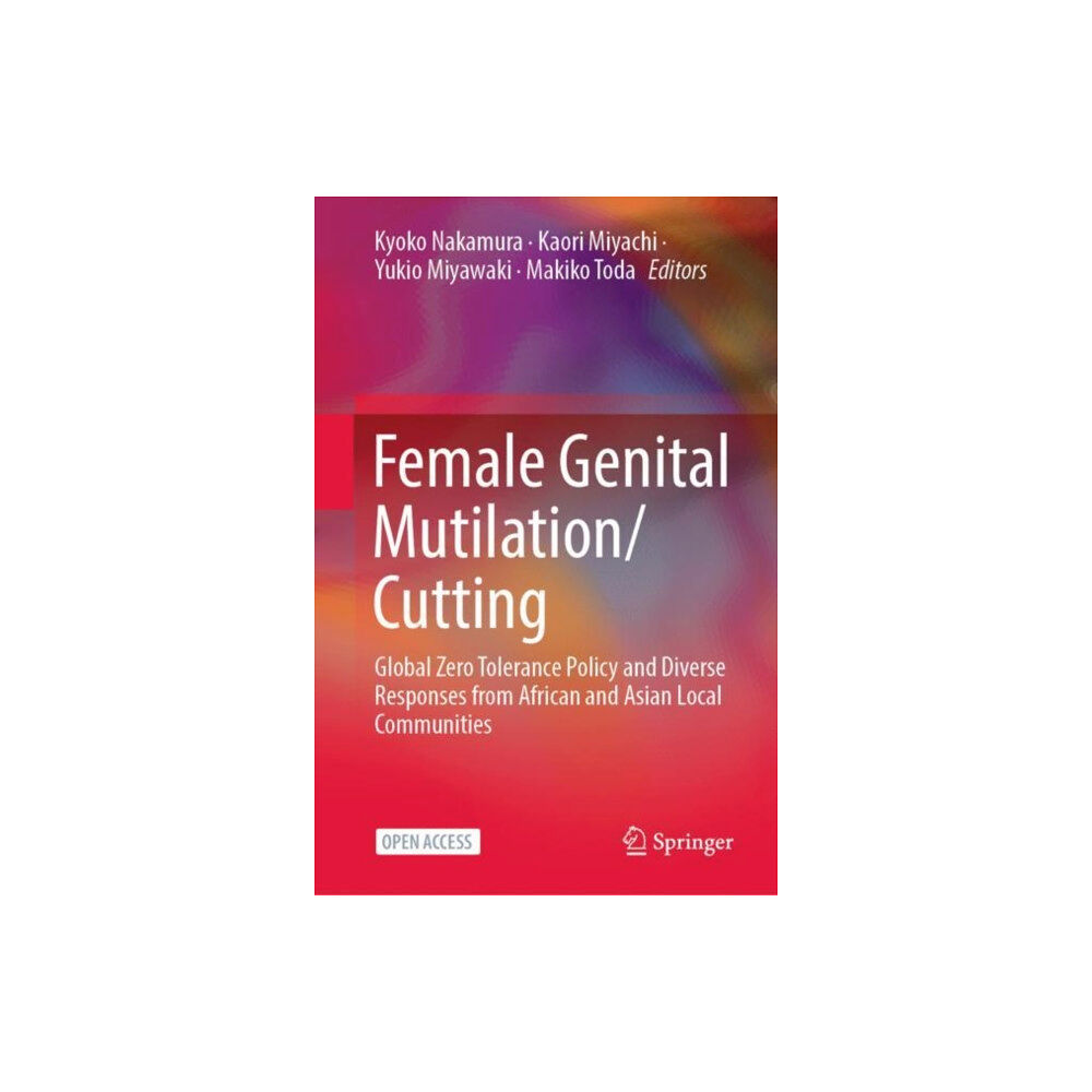 Springer Verlag, Singapore Female Genital Mutilation/Cutting (inbunden, eng)