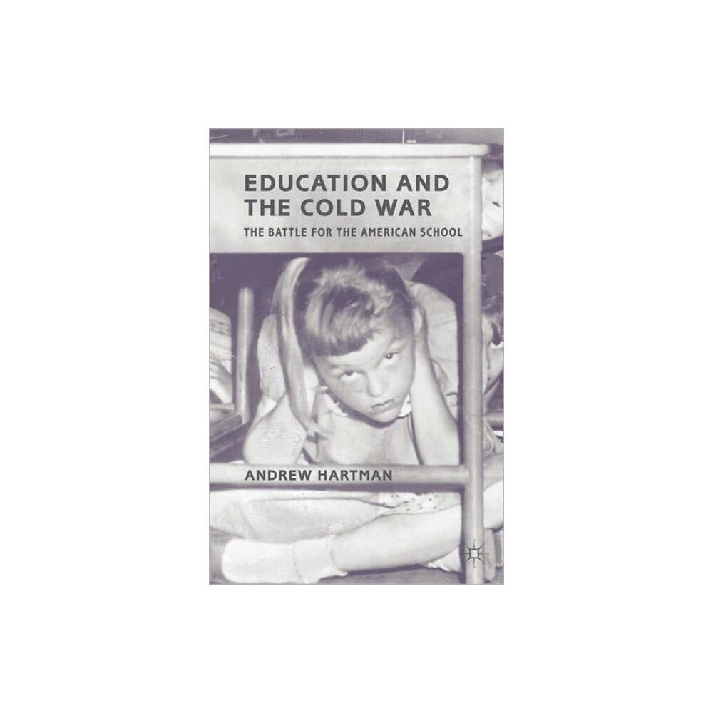 Palgrave macmillan Education and the Cold War (häftad, eng)