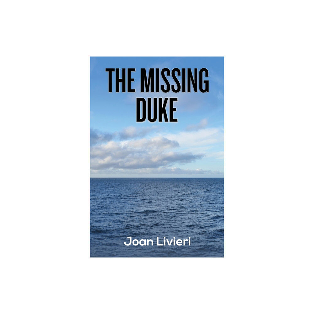 Austin Macauley Publishers LLC The Missing Duke (inbunden, eng)