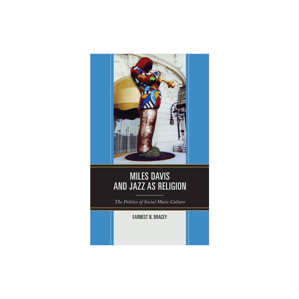 Lexington books Miles Davis, and Jazz as Religion (häftad, eng)