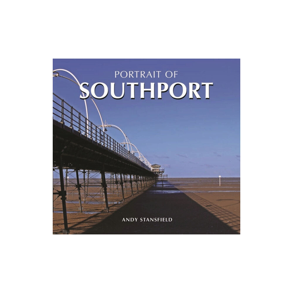 Halsgrove Portrait of Southport (inbunden, eng)