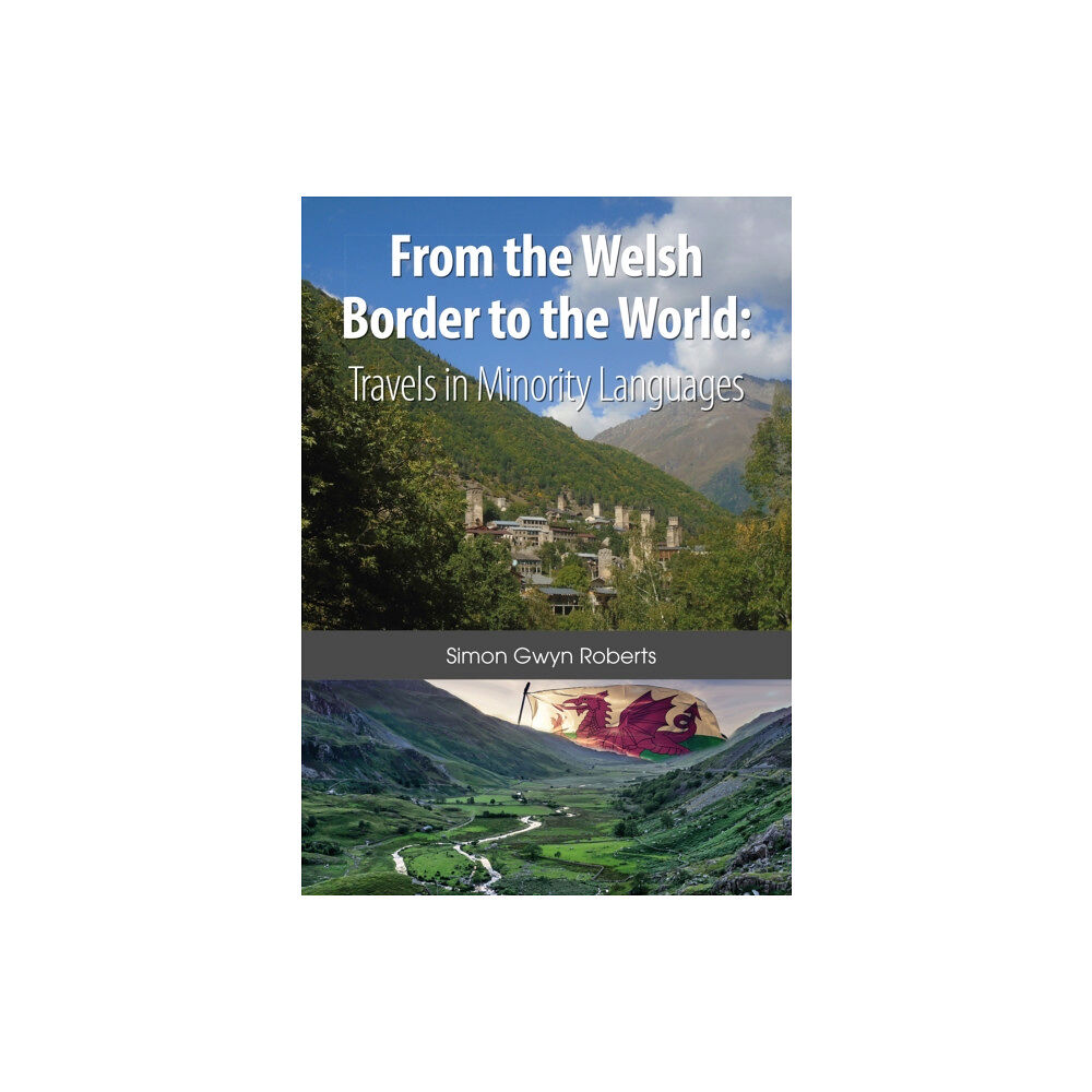 University of Chester Press From the Welsh Border to the World (häftad, eng)