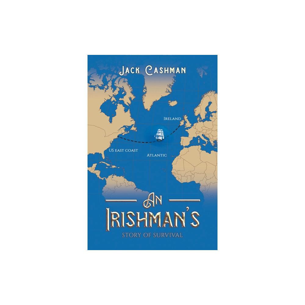 Austin Macauley Publishers LLC An Irishman's Story of Survival (inbunden, eng)