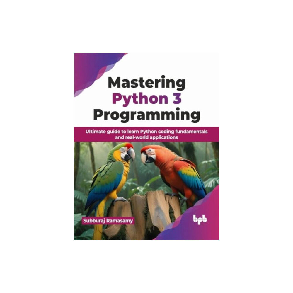 BPB Publications Mastering Python 3 Programming (häftad, eng)