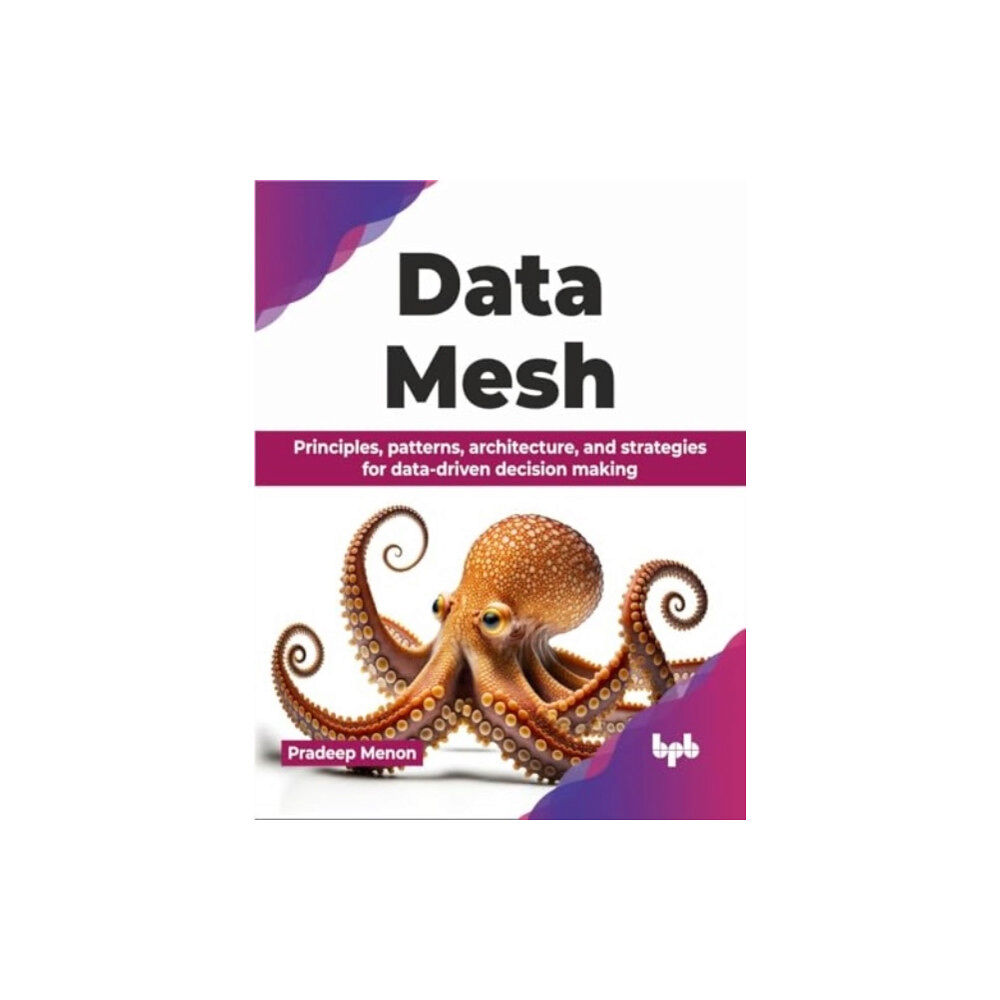 BPB Publications Data Mesh (häftad, eng)