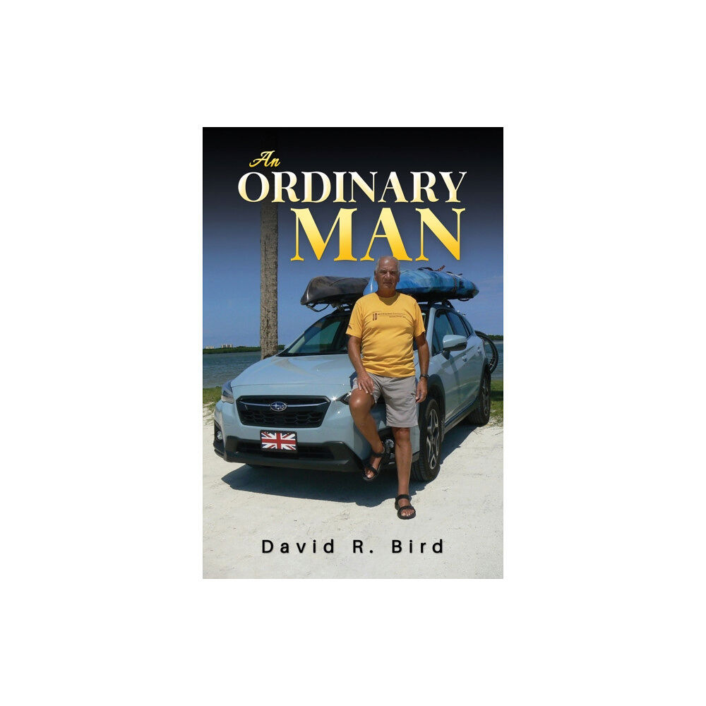 Austin Macauley Publishers LLC An Ordinary Man (inbunden, eng)