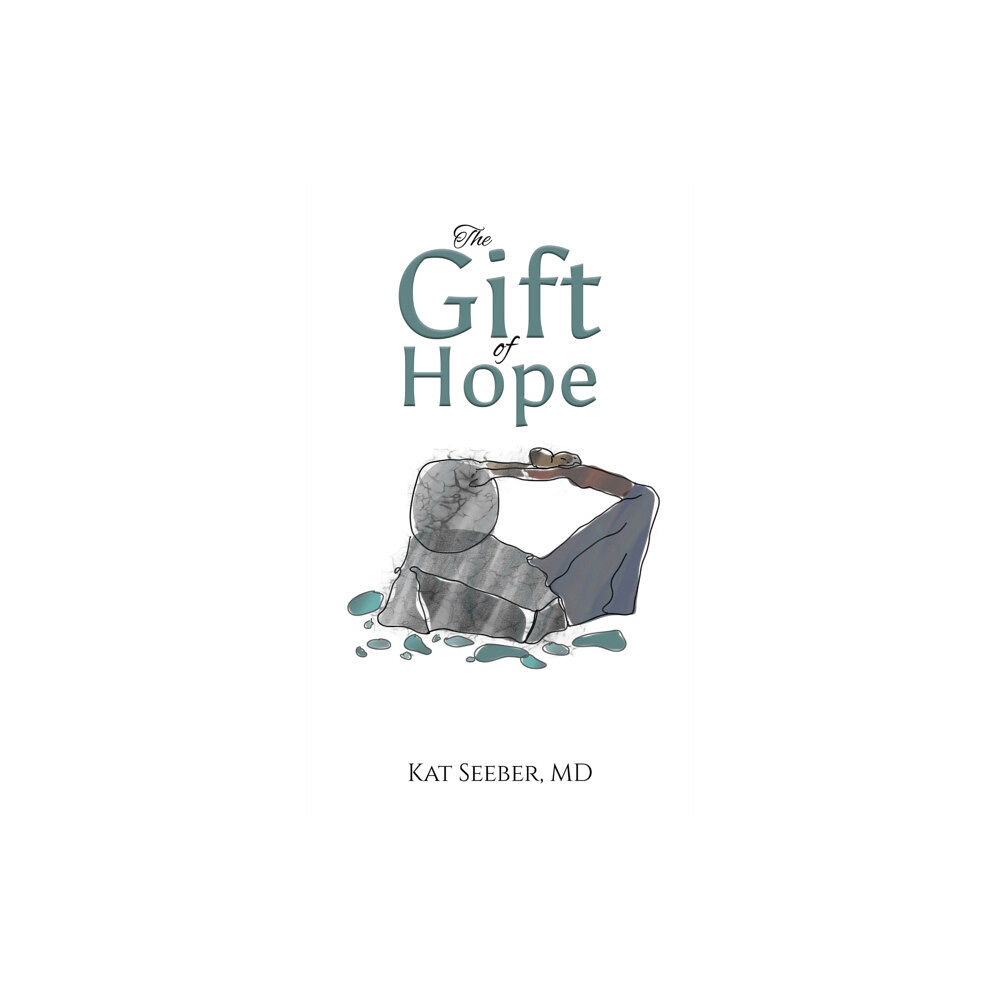 Austin Macauley Publishers LLC The Gift of Hope (inbunden, eng)