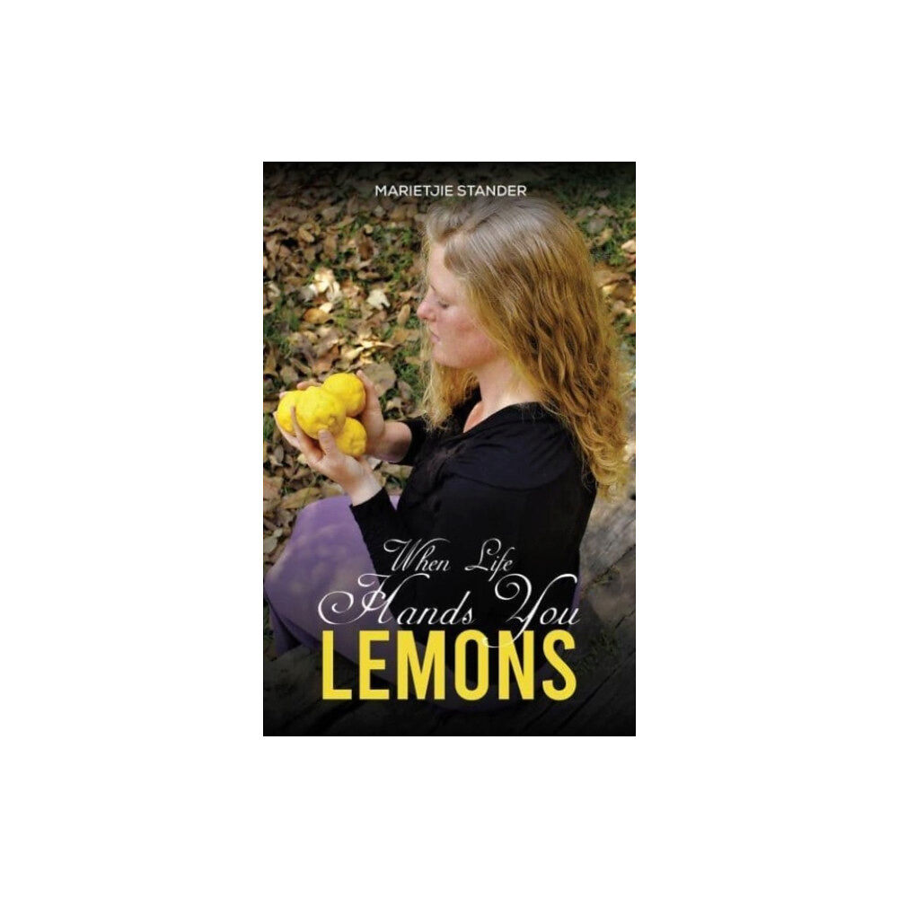 Austin Macauley Publishers LLC When Life Hands You Lemons (häftad, eng)