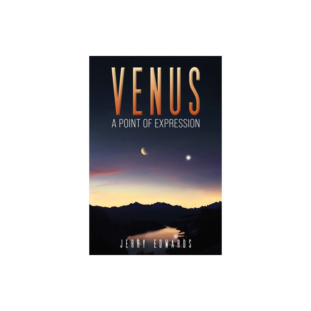 Austin Macauley Publishers LLC Venus - A Point of Expression (inbunden, eng)