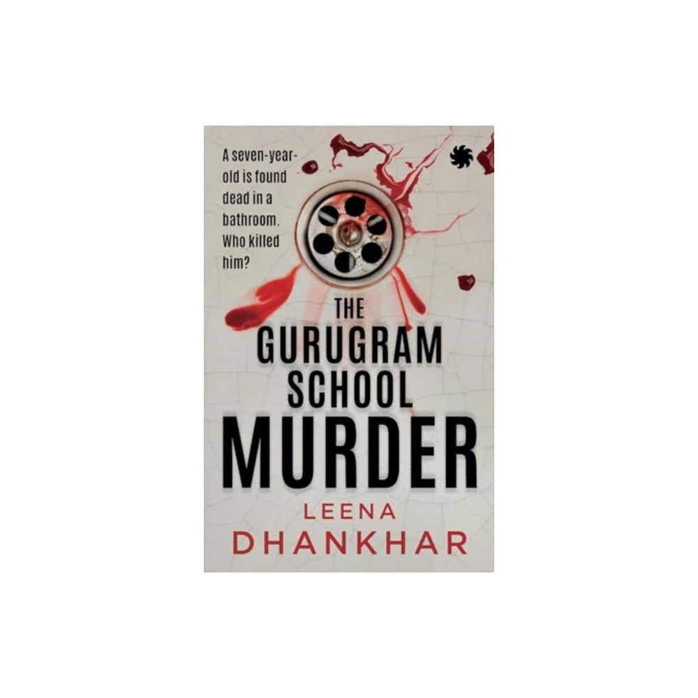 Juggernaut Publication The Gurugram School Murder (häftad, eng)