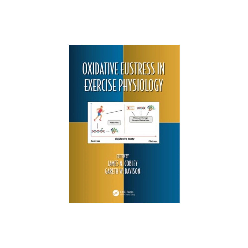 Taylor & francis ltd Oxidative Eustress in Exercise Physiology (häftad, eng)